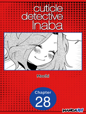 cover image of Cuticle Detective Inaba, Chapter 28